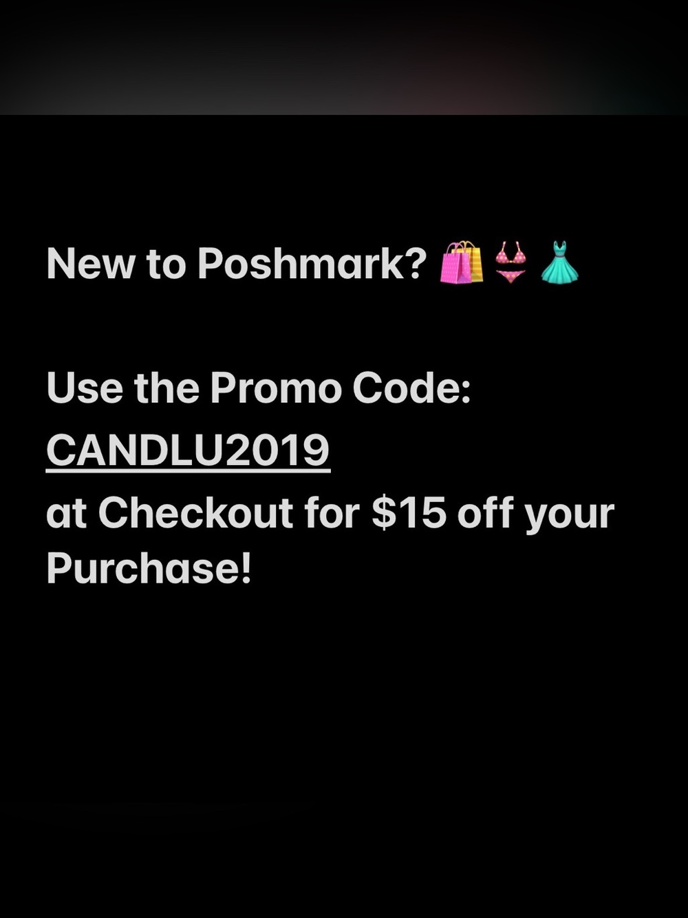 New to Poshmark!? Promo Code for $$$ off! 🗯️💲💲💲